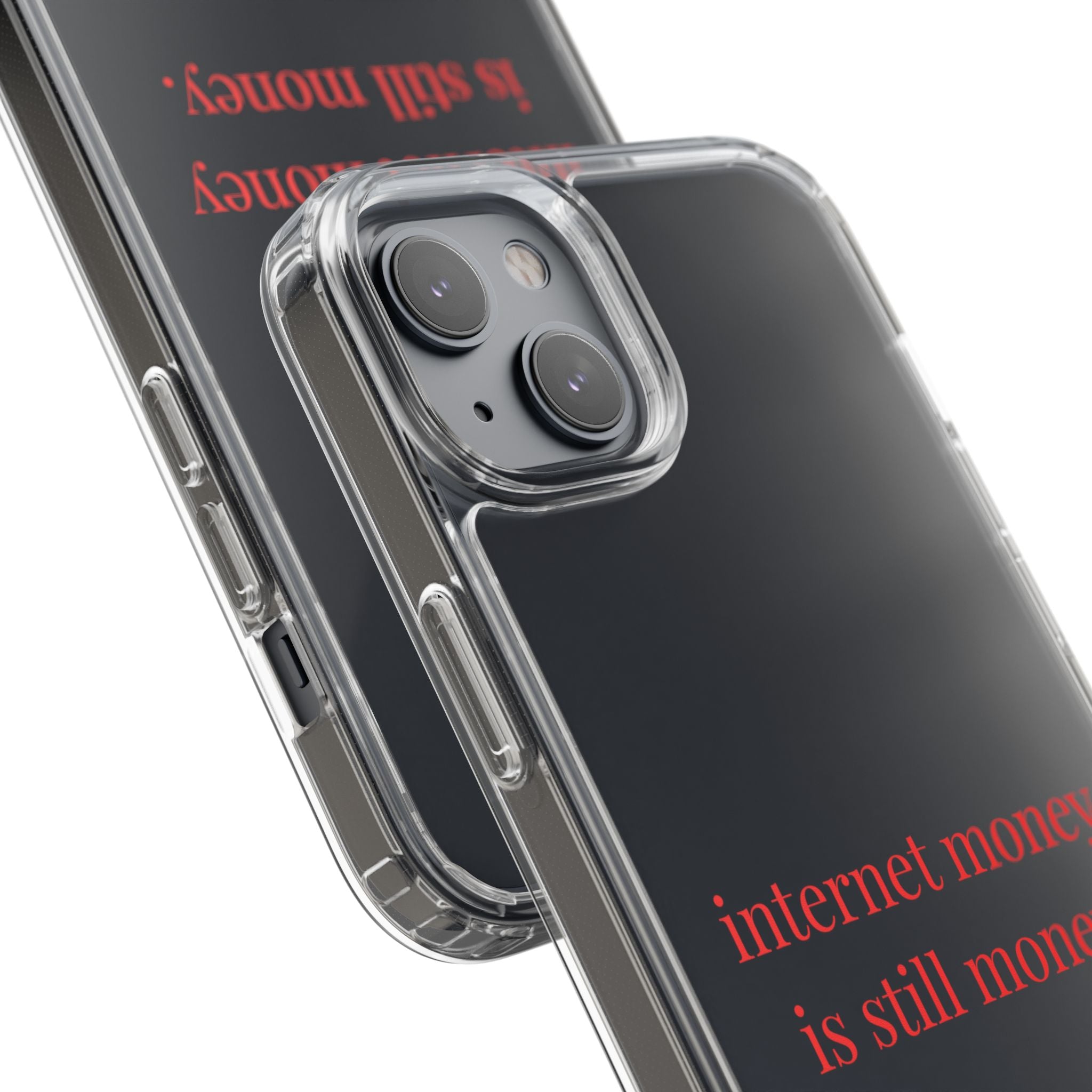 Internet Money Is Still Money Phone Case