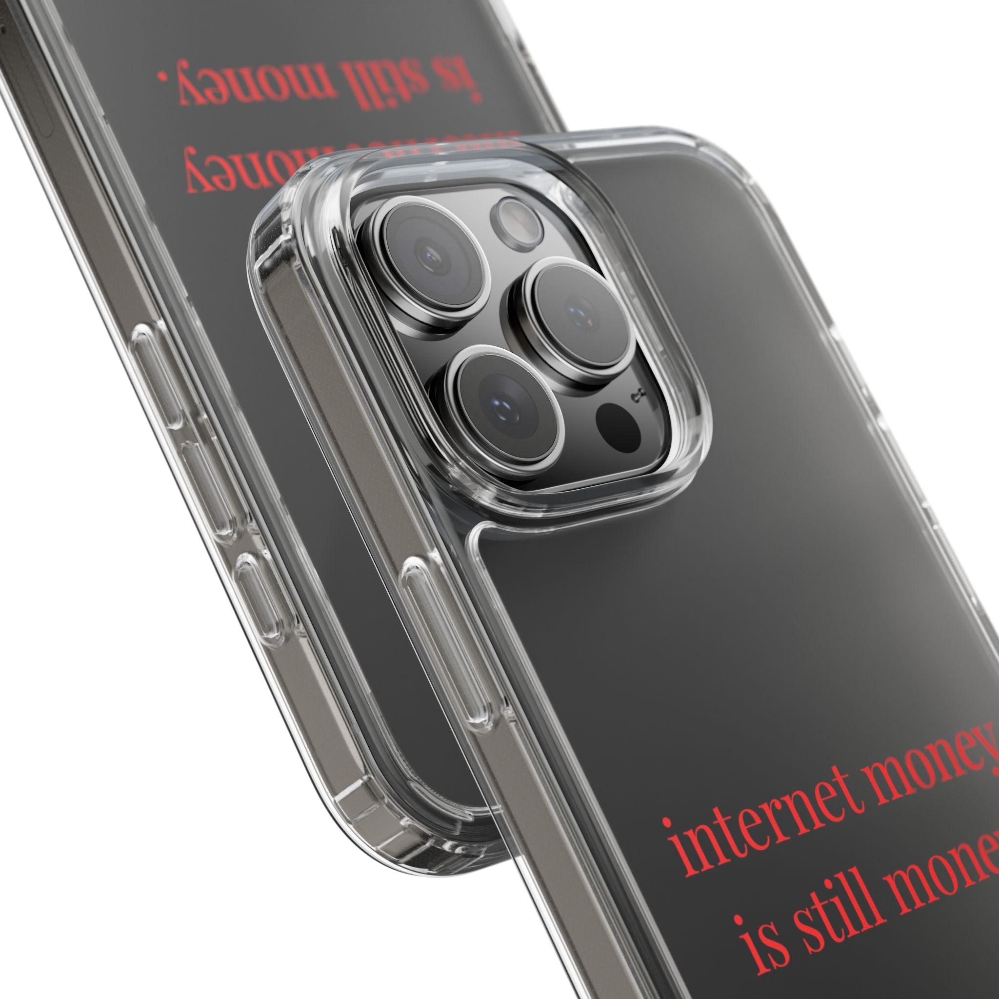 Internet Money Is Still Money Phone Case