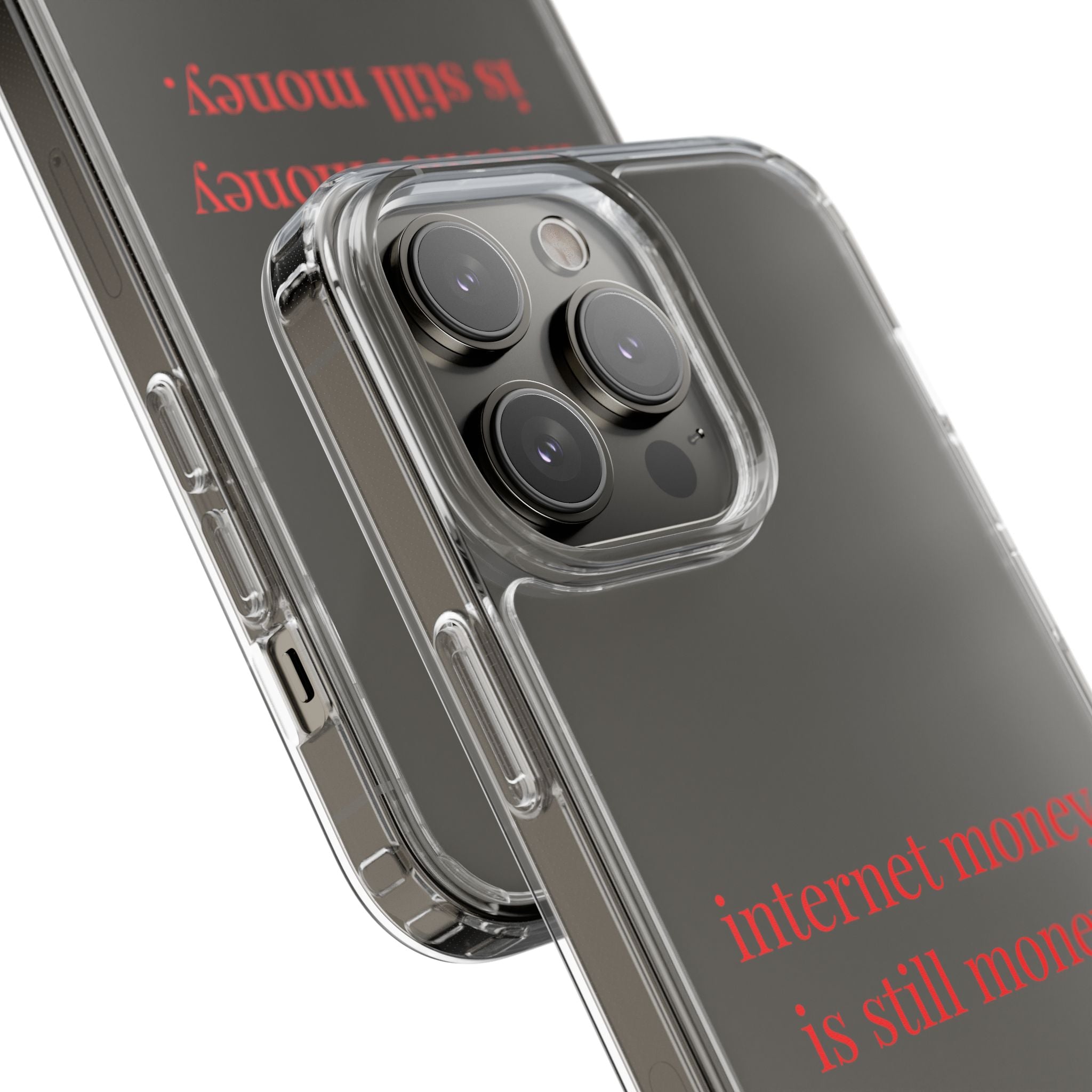 Internet Money Is Still Money Phone Case