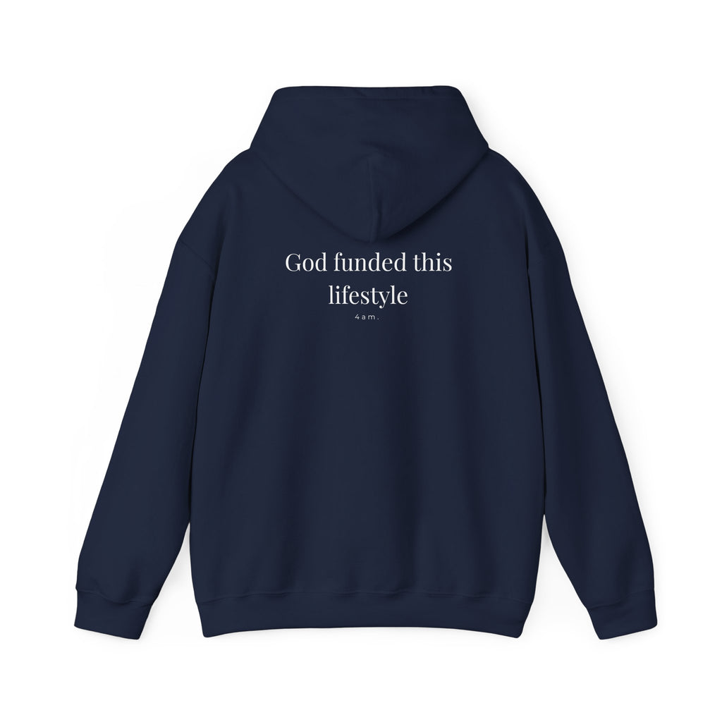 God Funded This Lifestyle Hoodie