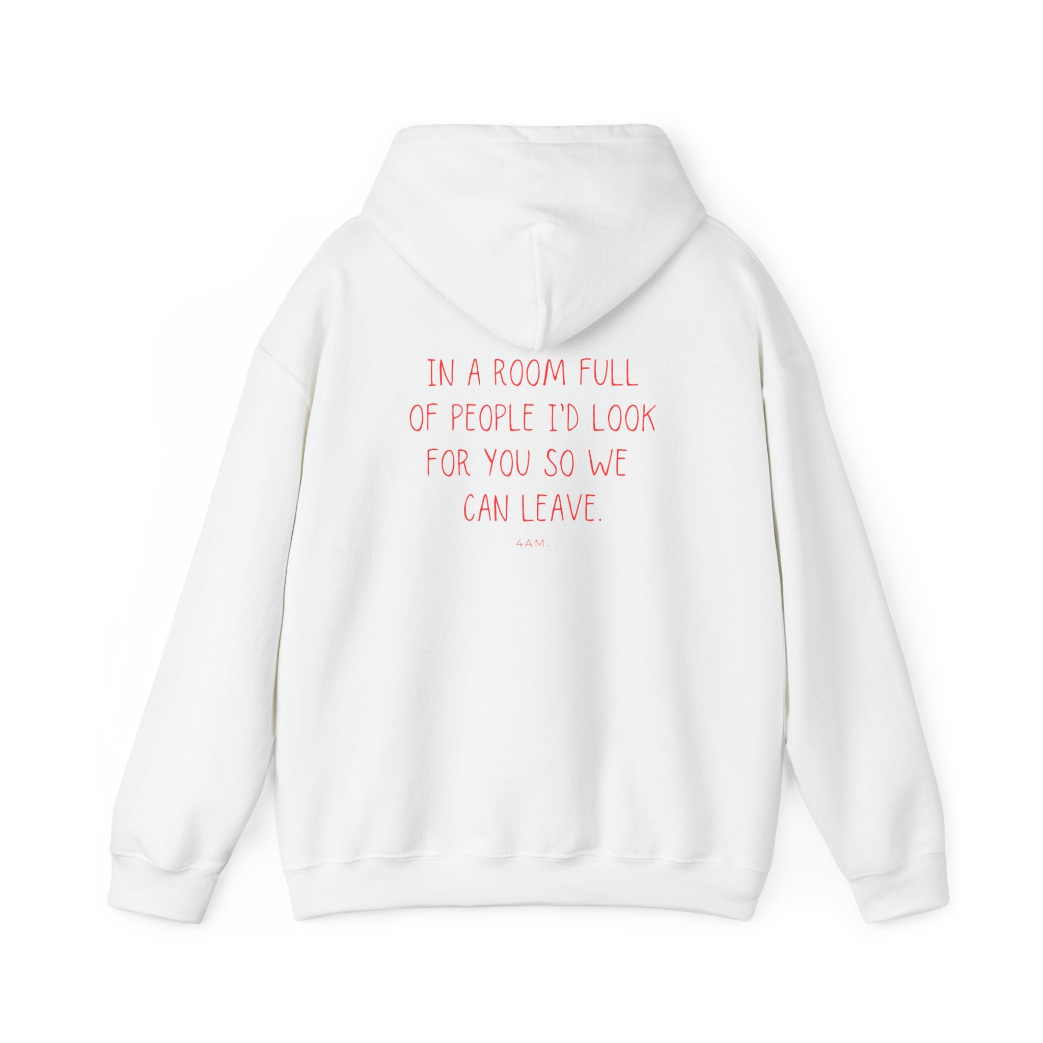 I'd Look For You Sweatshirt