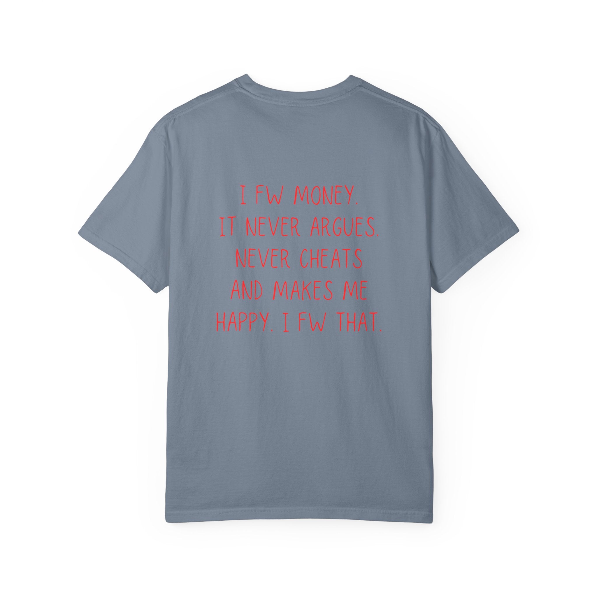 I FW Money T-Shirt