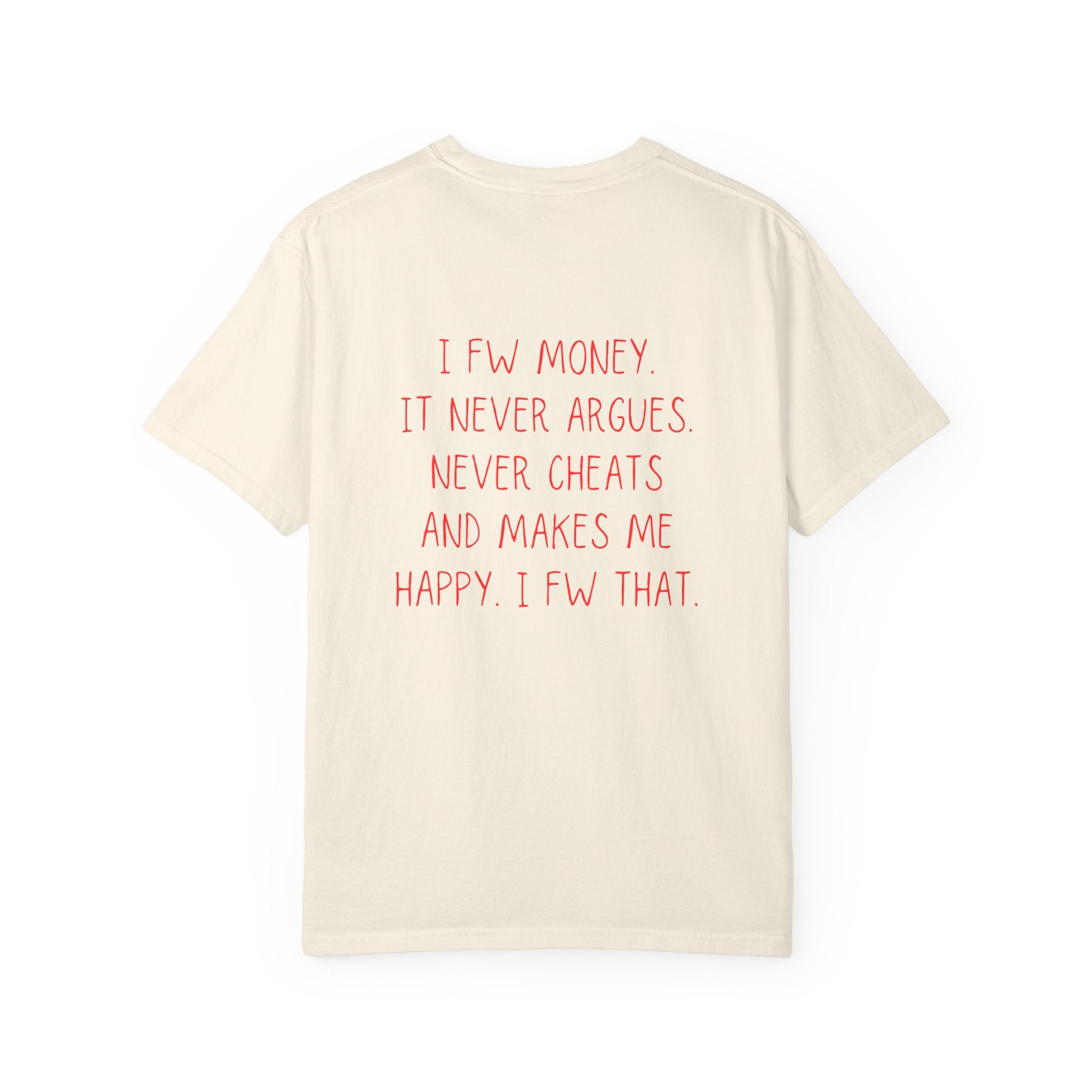 I FW Money T-Shirt