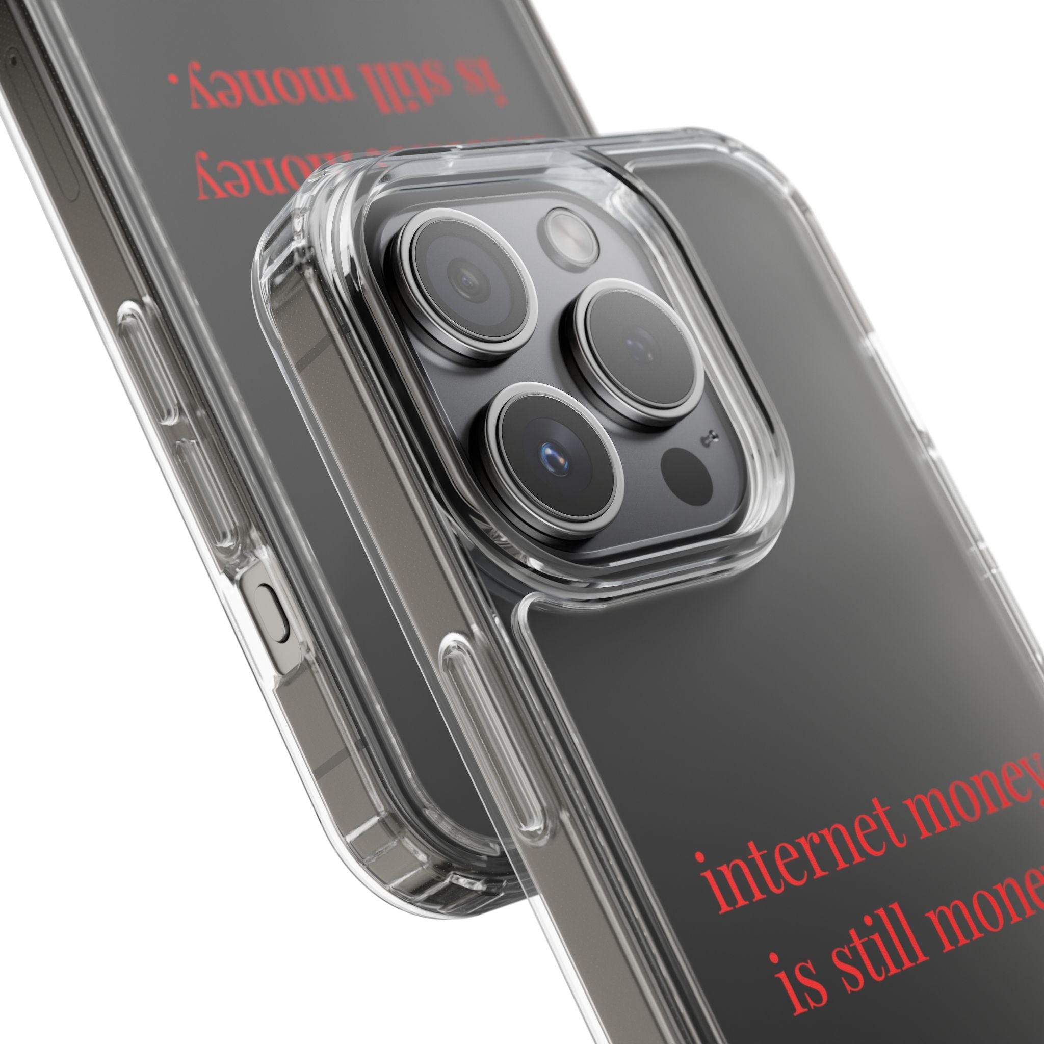 Internet Money Is Still Money Phone Case
