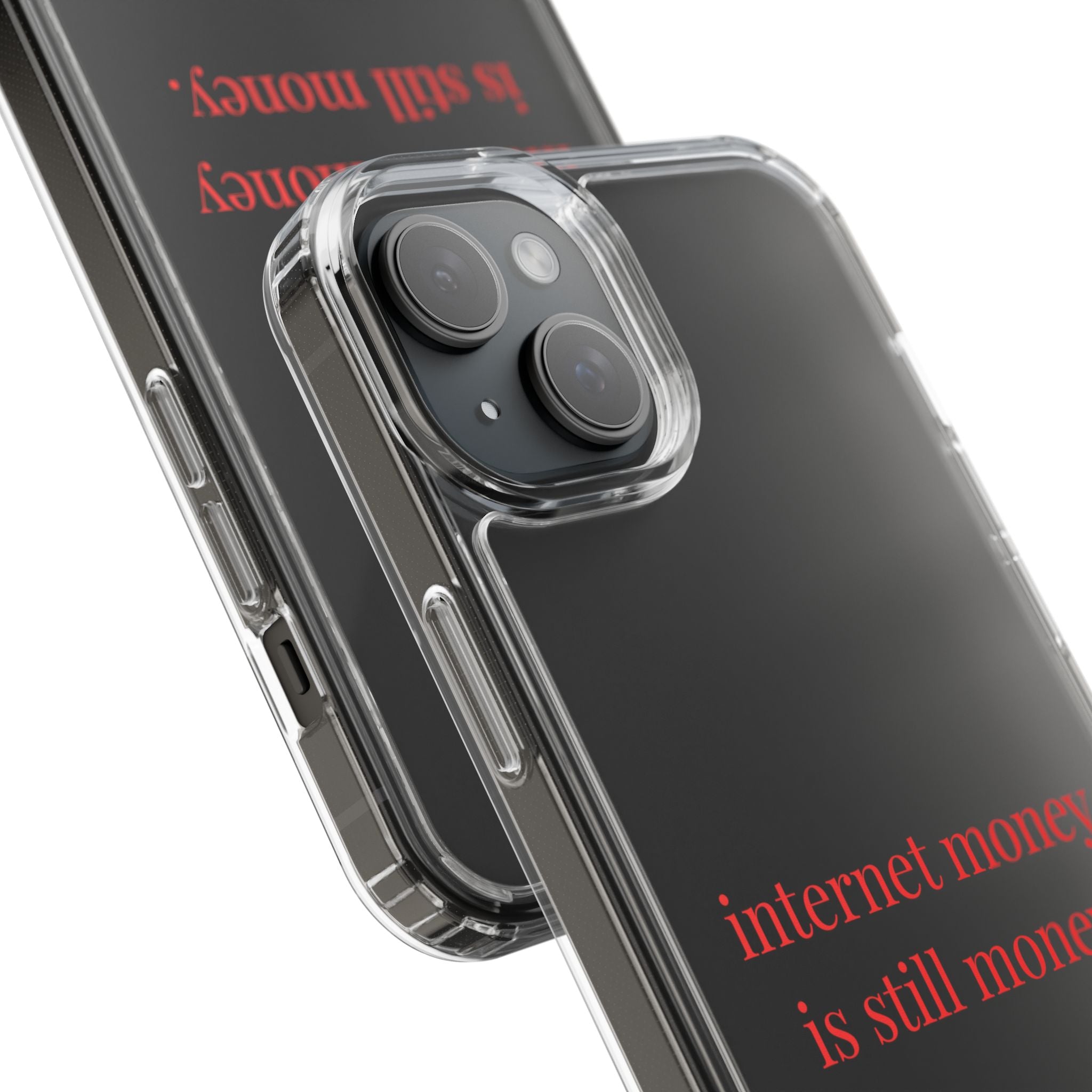 Internet Money Is Still Money Phone Case