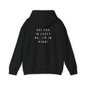 Are You In Love? No, I'm In Miami Hoodie | Bold