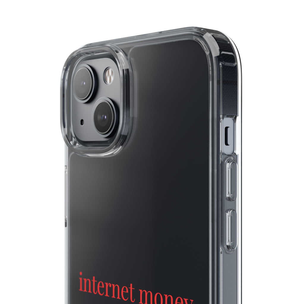 Internet Money Is Still Money Phone Case
