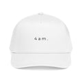 4am. Hat