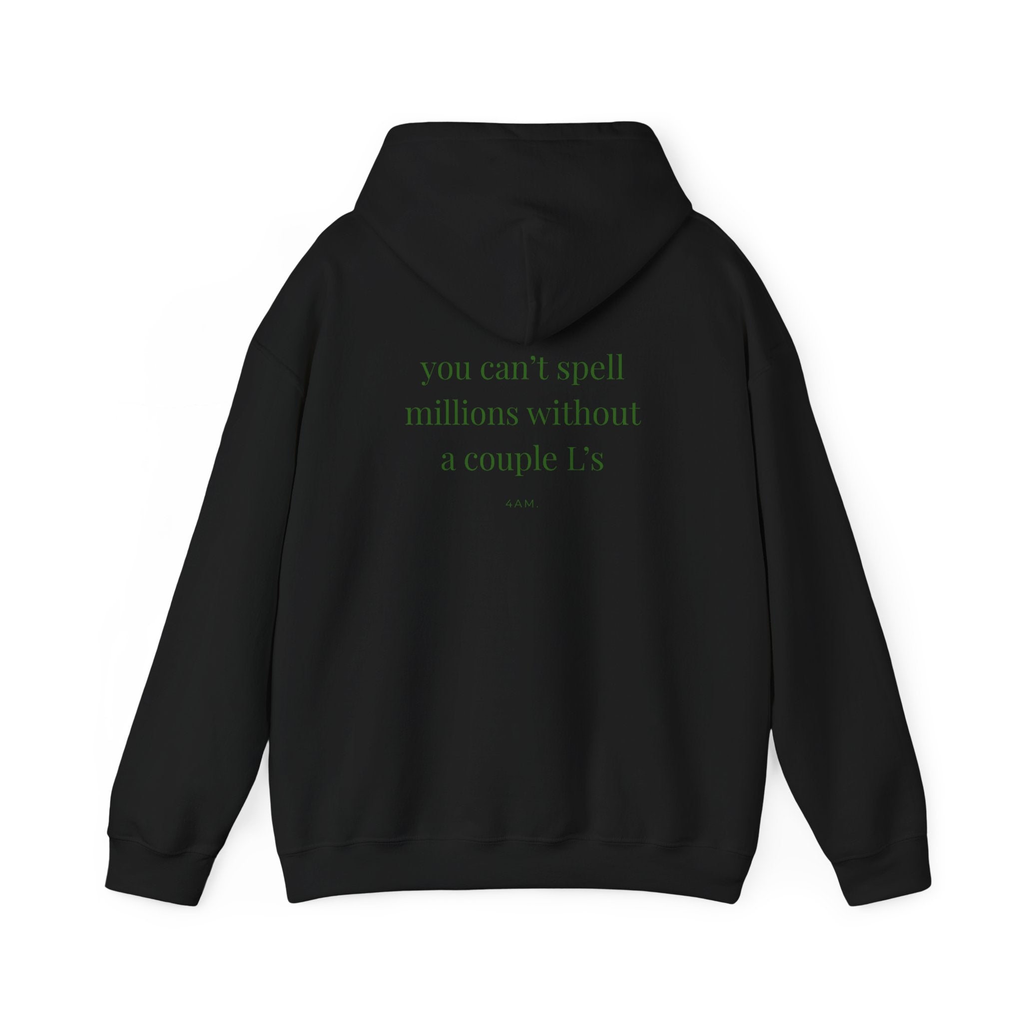 You Can't Spell Millions Without A Couple L's Hoodie