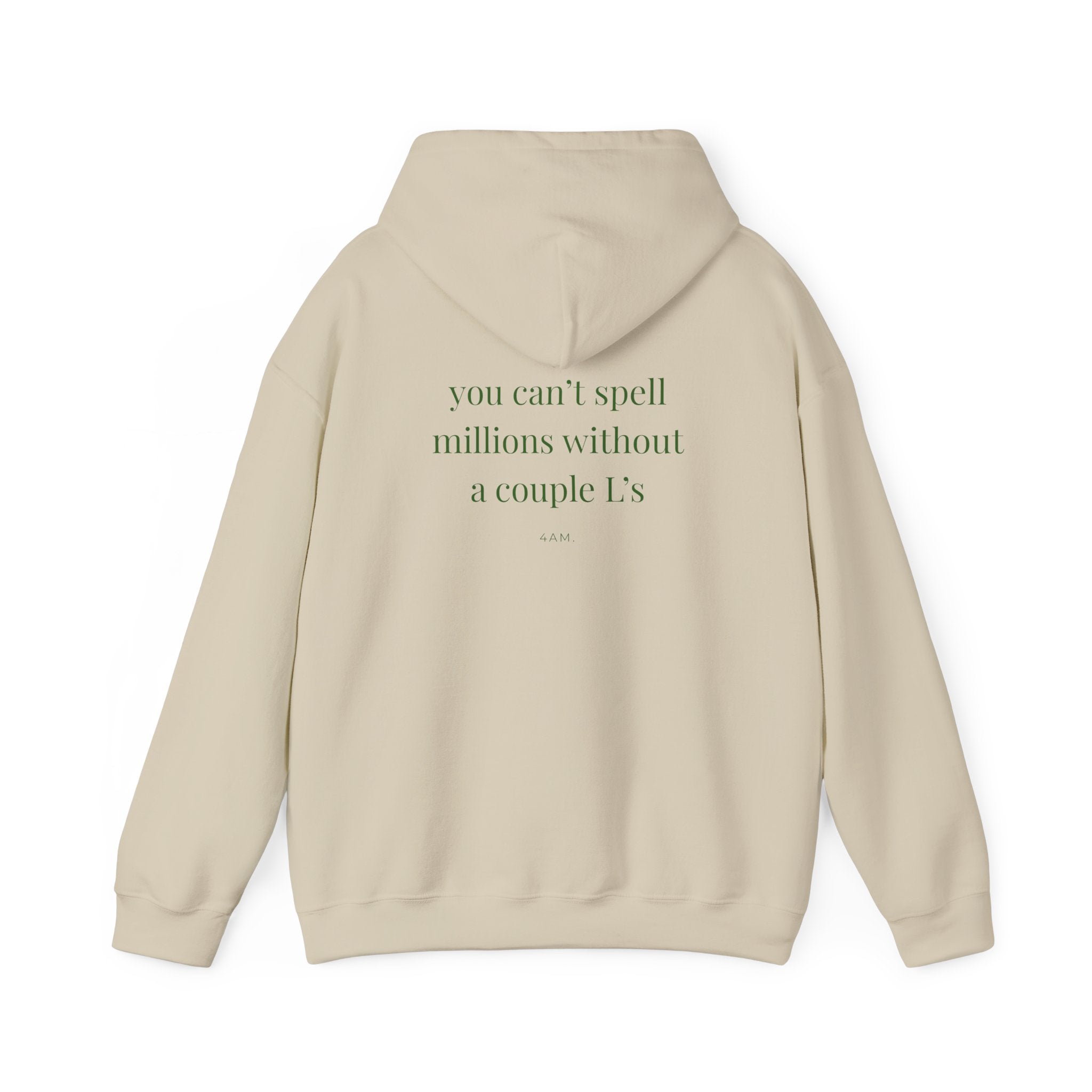 You Can't Spell Millions Without A Couple L's Hoodie