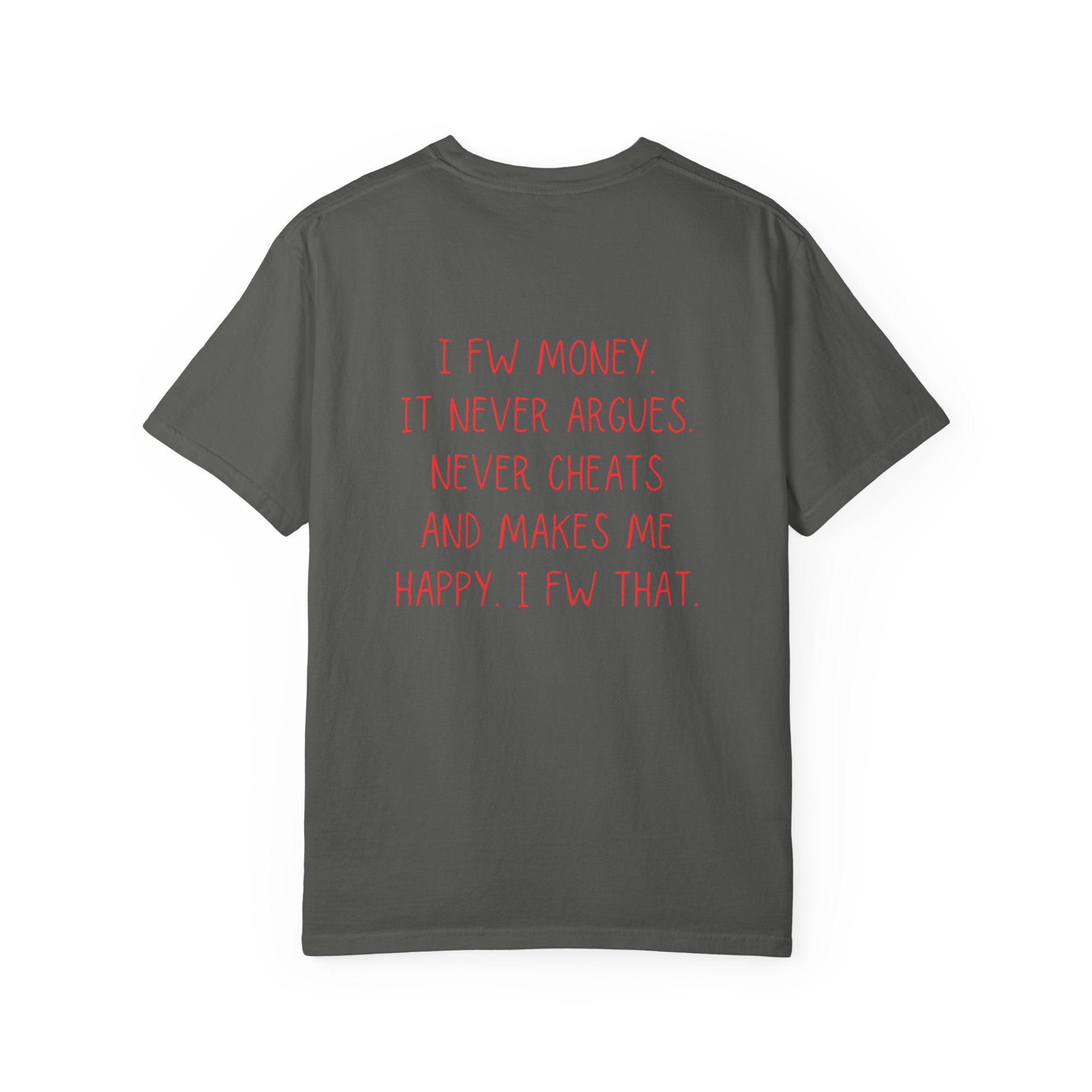 I FW Money T-Shirt